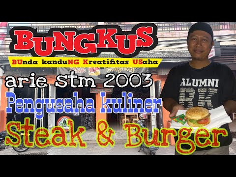 PENGUSAHA STEAK & BURGER [STEAK KAMPUNG] ● ARIE STM BK 2003
