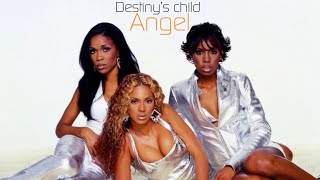Destiny’s Child - Angel (Unreleased)
