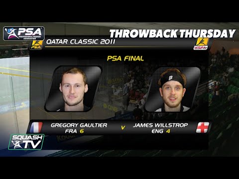 Squash: #Throwback Thursday - Gaultier v Willstrop - Qatar Classic 2011 Final