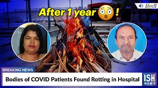 Bodies of COVID Patients Found Rotting in Hospital