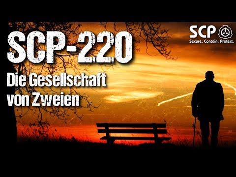 SCP-220: The Company of Two - German Creepypasta (Horror, Horror, Audiobook) GERMAN