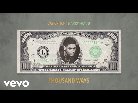Jay Critch, Harry Fraud - Thousand Ways (Audio)