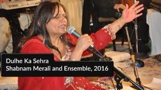 Shabnam Merali | Dulhe Ka Sehra | Live in Calgary 2016
