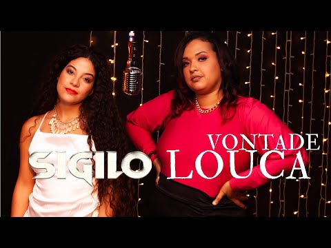 BANDA SIGILO - VONTADE LOUCA