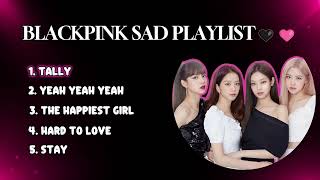 Download lagu BLACKPINK SAD PLAYLIST | 5 LAGU GALAU BLACPINK BY AFIT MUSIC mp3 Download lagu BLACKPINK SAD PLAYLIST | 5 LAGU GALAU BLACPINK BY AFIT MUSIC mp3