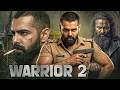 WARRIOR 2 Hindi Dubbed Full Movie 2026 Ram Pothineni New South Indian Hindi Dubbed Action M