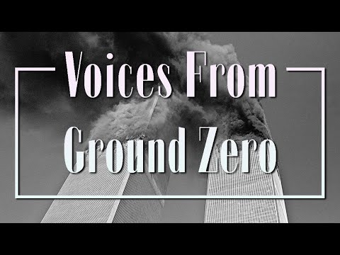 Voices From Ground Zero | 911 Documentary Trailer | Monarch Films