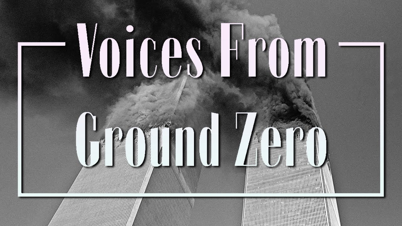 Voices From Ground Zero | 911 Documentary Trailer | Monarch Films