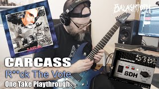 One Take Playtrough #2 - Carcass &quot;R**k The Vote&quot;