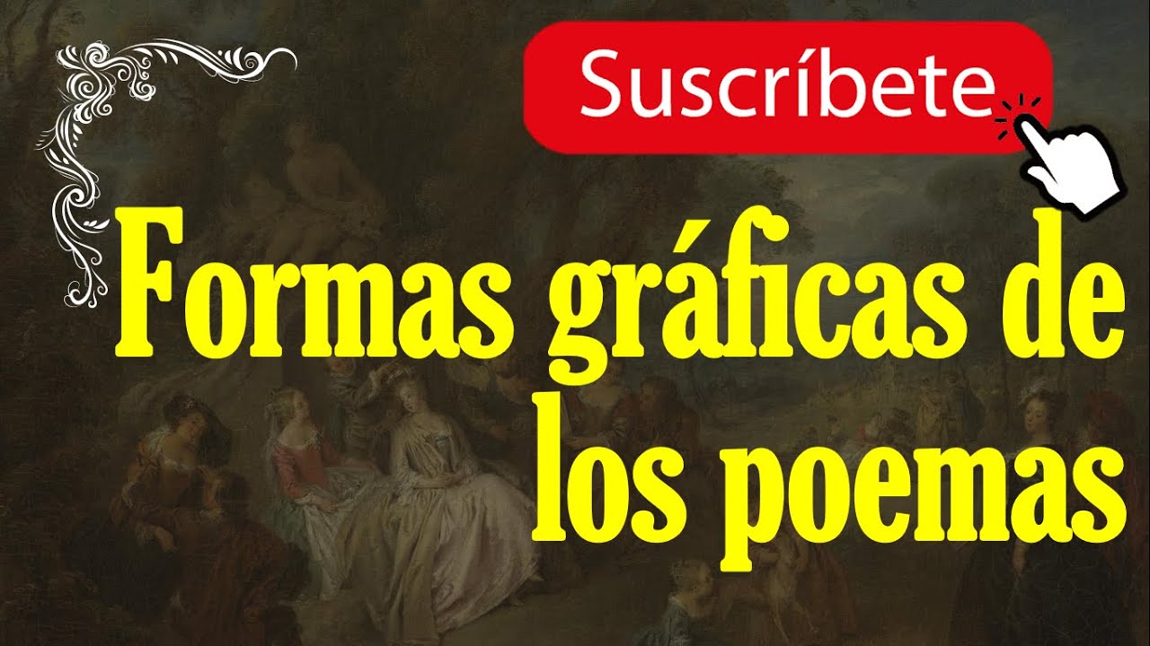 FORMAS GRÁFICAS DE LOS POEMAS