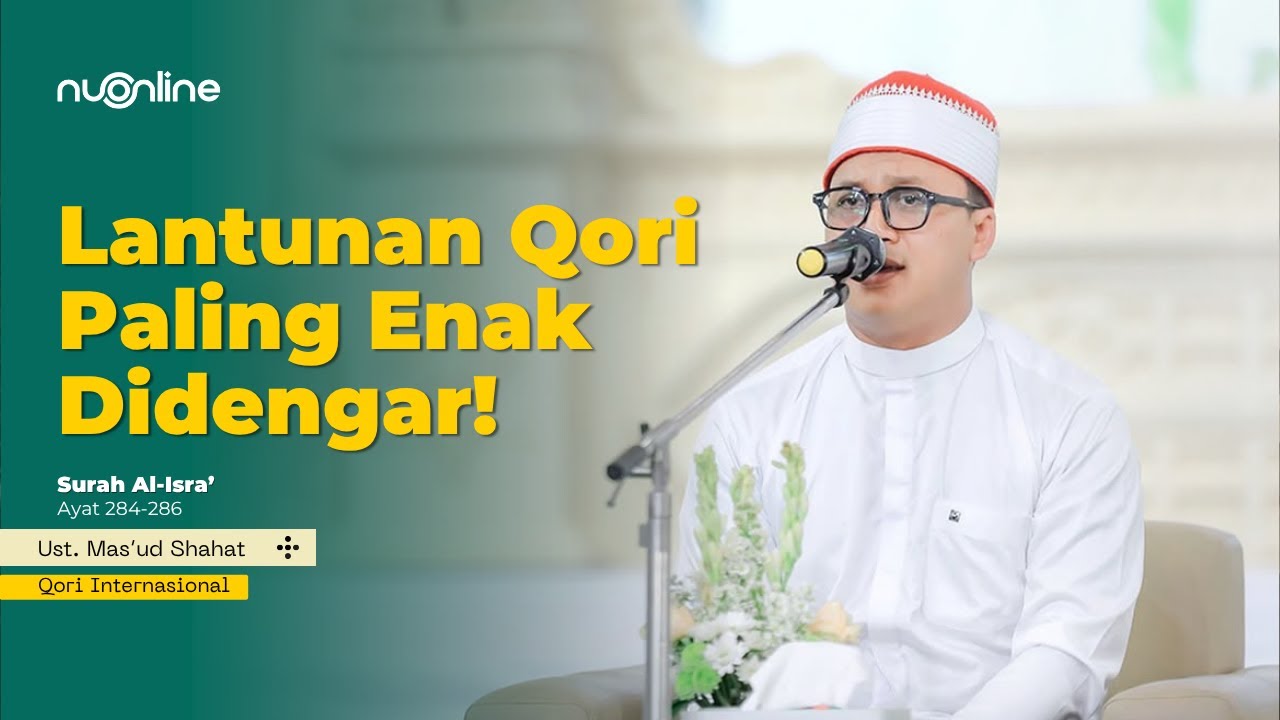 Tilawah Qari Internasional Surat al-Isra