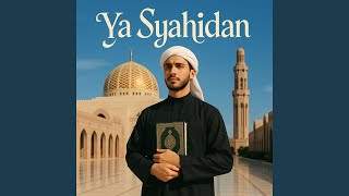 Download lagu Ya Syahidan mp3