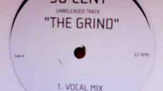 50 Cent - The Grind (Unreleased 12&quot; Version)