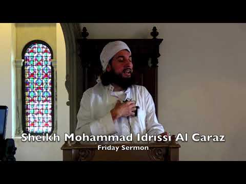 20191122 Sheikh Mohammad Idrissi Al Caraz : Friday Sermon