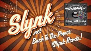 Calagad 13 - Back To The Power (Slynk Remix)