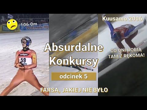 WIAŁO, WIAŁO I NIE PRZESTAŁO... KUUSAMO 2006 | Absurdalne Konkursy #5