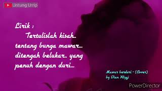 Download lagu Mawar berduri - Favorite group (Cover by Dian Rizqi) mp3