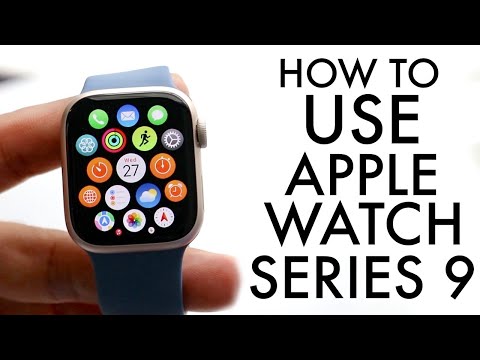 How To Use Apple Watch Series 9! (Complete Beginners Guide)