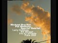 Michael Brecker & Pat Metheny “Special Quartet” – La Villette, Paris, July 2000 - (Live Recording)