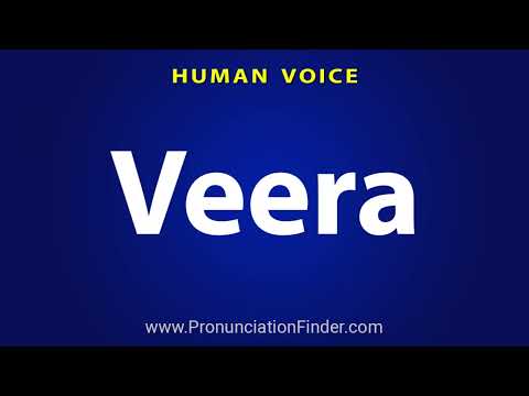 How To Pronounce Veera