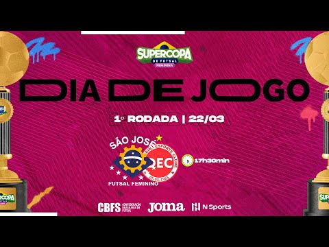 Supercopa de Futsal Feminina - São José x DEC Operário - 1º Rodada - Ao Vivo com imagens