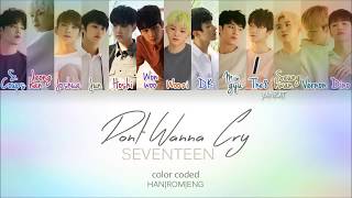 Download lagu Seventeen 'don't wanna cry ' lyric mp3 Download lagu Seventeen 'don't wanna cry ' lyric mp3