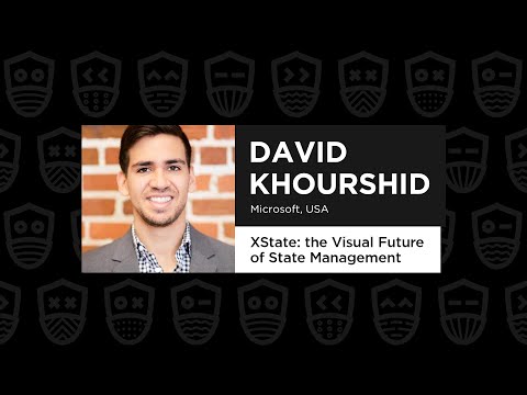 XState: the Visual Future of State Management – David Khourshid, React Summit Remote Edition 2021