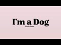 Kevin Gates I M A Dog Lyrics