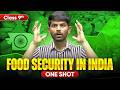 Food Security In India New One Shot Class 9 Economics 2025 26