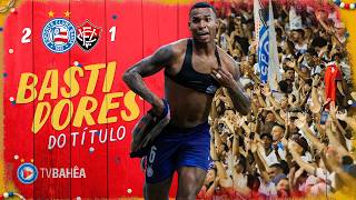 BAHIA 2 x 1 VITÓRIA - BASTIDORES - FINAL DO BAIANÃO (07/03/26)