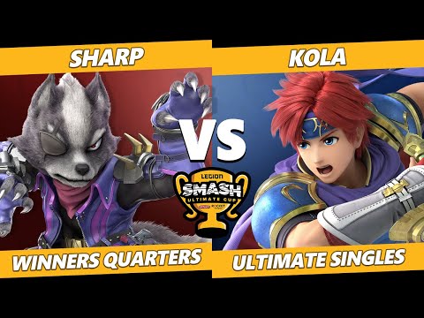 Legion Smash Ultimate Cup SSBU - Kola (Roy) Vs. NEST | Sharp (Wolf) Winners Quarters