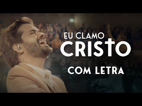 EU CLAMO CRISTO - Matheus Rizzo & Coral LYRIC VIDEO #letra