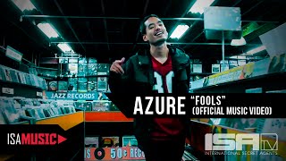 Azure - &quot;Fools&quot; ft. Rayna Jay (Official Music Video) - ISA MUSIC