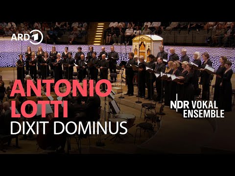 Antonio Lotti: Dixit Dominus | Klaas Stok | AKAMUS | NDR Vokalensemble