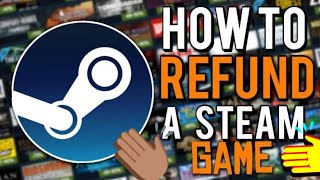 How To Refund A Game On Steam | 2022 Tutorial | SEE DESC.