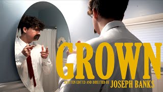 Grown | Comedy Short Film (2025)