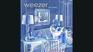 Weezer (Mo&#39; Beats) [2002] [Full Album]