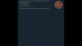 Steven S ‎– The Shadow (Original Mix)