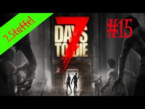 7 Days to Die deutsch S02E15 Der Ladykiller hat Damenwahl