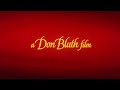 A Don Bluth Film Sullivan Bluth Studios Ireland Ltd From Metro Goldwyn Mayer 1990