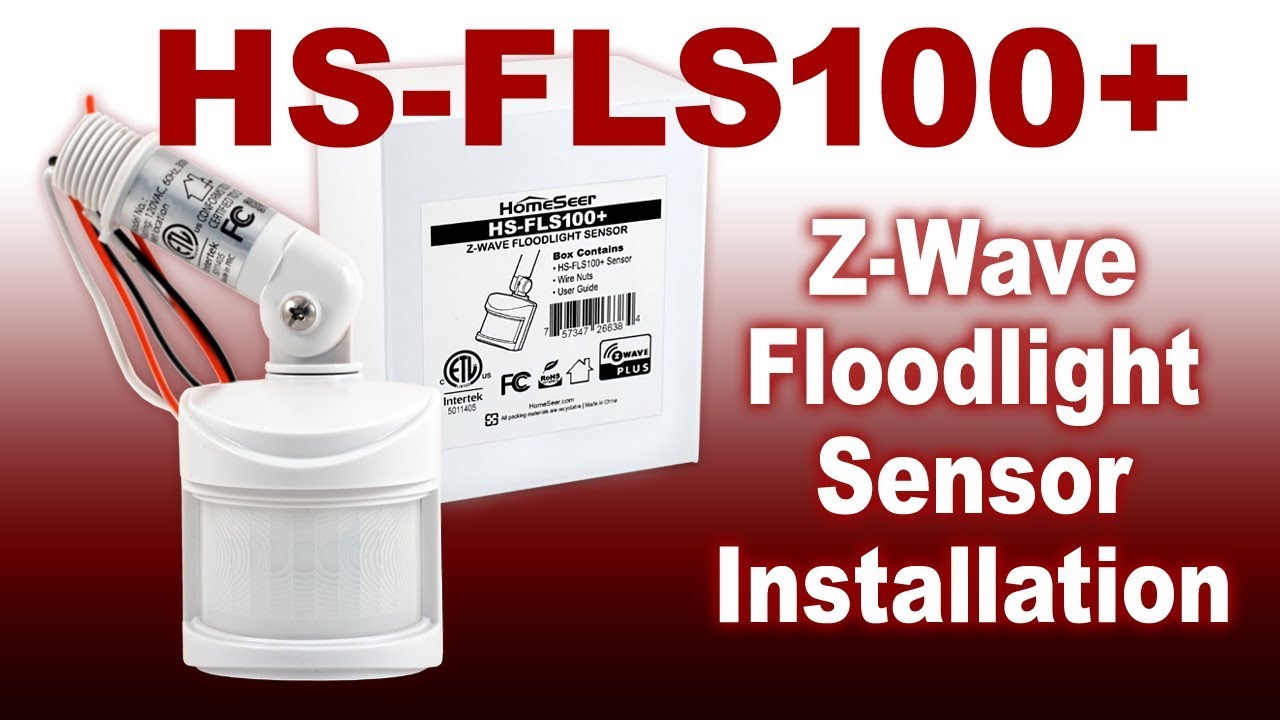Z-Wave Floodlight Sensor Installation