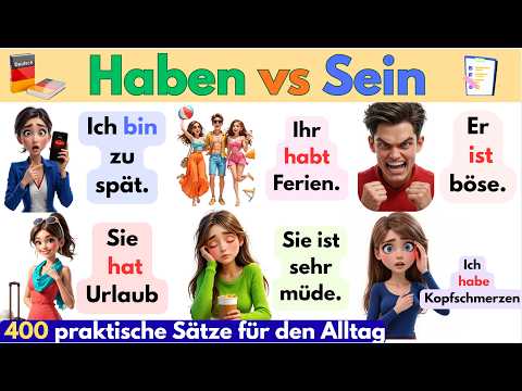 Haben vs Sein 🤔 400 Sätze für den Alltag 🚀 Perfekt für Anfänger!