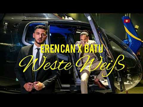 ERENCAN FEAT BATU - WESTE WEIß (OFFICAL AUDIO)