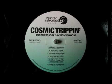 Kick Back - Keep It Live ft. Simple One & Mr. Nylson - Cosmic Trippin' (2012)
