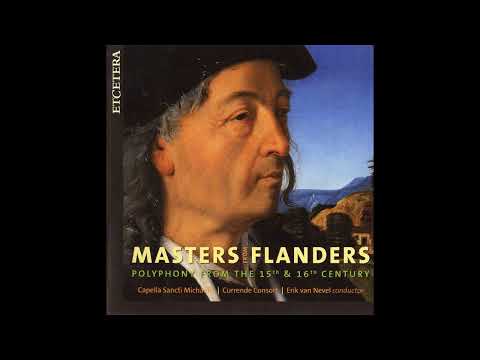 Masters from Flanders - Polyphony from the 15th & 16th Century [Erik van Nevel] [6/10]