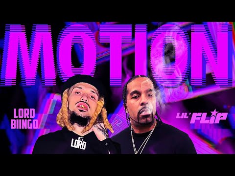 LORD BIINGO X LIL FLIP - MOTION
