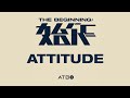 ATBO 2ND MINI ALBUM [The Beginning : 始作] 'ATTITUDE' (TITLE) OFFICIAL AUDIO