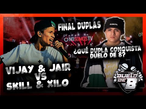 MINI FINAL DUPLAS DUELO DE 8 - VIJAY KESH & JAIR VS SKILL & XILO - NO SOMOS TV - GCR FREESTYLE