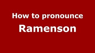 How to pronounce Ramenson