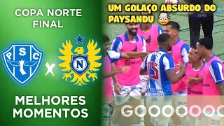 Paysandu x Nacional - Melhores Momentos e Gols - Copa Norte 2026 | FINAL